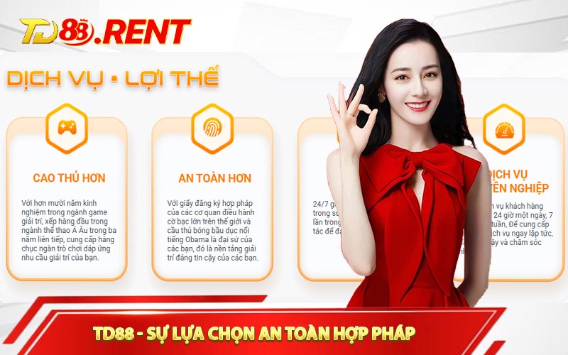 TD88 - Sự Lựa Chọn An Toàn Hợp Pháp
